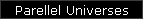 Parellel Universes