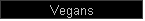 Vegans