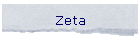 Zeta